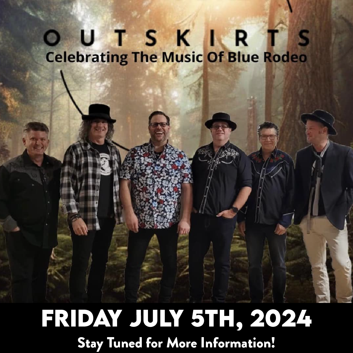 Outskirts – Celebrating The Music Of Blue Rodeo Friday July 5th, 2024 Happy Green Acres Mallorytown Ontario.