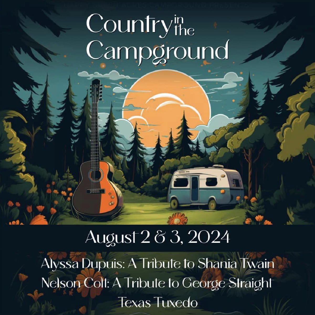 Country In The Campground August 2nd & 3rd, 2024, Happy Green Acres Campground, Mallorytown, ON