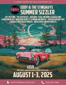 Eddie and the Stingrays Summer Sizzler music festival at Happy Green Acres in Mallorytown, Ontario August 1 - 3, 2025.