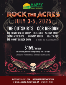 Rock the Acres Music Festival at Happy Green Acres in Mallorytown, Ontario July 3 - 5, 2025.