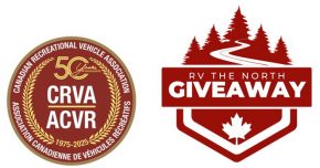 CRVA - the Canadian Recreational Vehicle Association has launched The RV The North Givaway in celebration of the Association's 50th Anniversary.