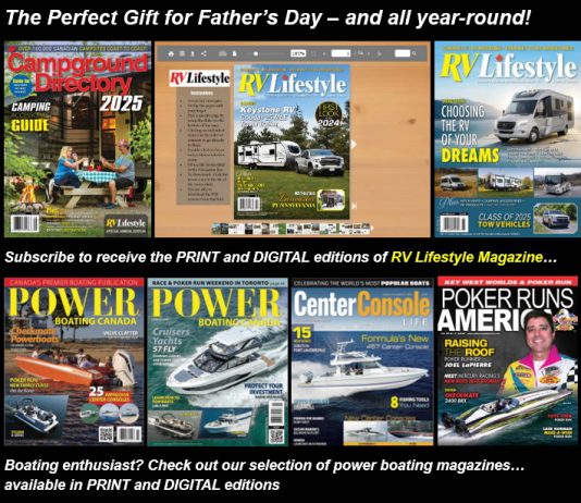 The perfect Father's Day gift for the outdoor enthusiast - a subscriptioin to RV Lifestyle Magazine, Power Boating Canada Magazine, Center Console Life Magazine or Poker Runs America Magazine...